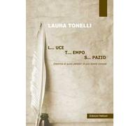 Luce tempo spazio