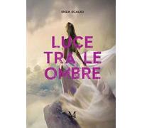 Luce tra le ombre