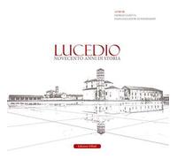 Lucedio. Novecento anni di storia