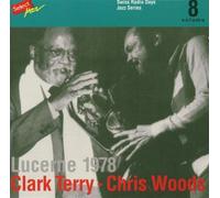 Clark Terry - Chris Woods Lucerne 1978 (CD) Album