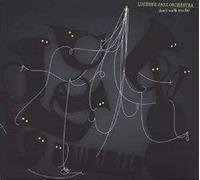 Lucerne Jazz Orchest - Don'T Walk Too Far