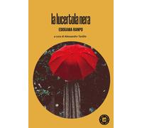 LUCERTOLA NERA (LA) - Ranpo Edogawa Tardito A. (cur.) - 2022 - Atmosphere Libri