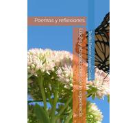 Luces y abstracciones de la experiencia: Poemas y reflexiones