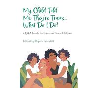 Luchina Fisher My Child Told Me They're Trans...What Do I Do? (Tascabile)