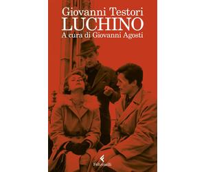 Luchino [Paperback] [Oct 31, 2022] Testori, Giovanni and Agosti, Giovanni