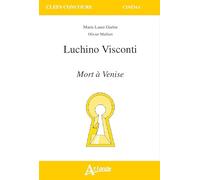 Luchino Visconti: Mort à Venise
