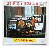 Lucho Silva Y Los Gatos - Los Gatos Y Lucho Silva En Stereo [LP]