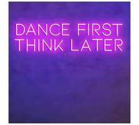 Luci al Neon Da Parete Insegna Luminosa Al Neon Dance First Think Later Per Bar, Feste, Night Club, Pub, Decorazione Da Parete(G,89X20CM)