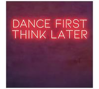 Luci al Neon Da Parete Insegna Luminosa Al Neon Dance First Think Later Per Bar, Feste, Night Club, Pub, Decorazione Da Parete(B,63.5X15CM)