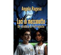 Luci di mezzanotte: Un mistero di Ferragosto