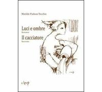 Luci e ombre-Il cacciatore