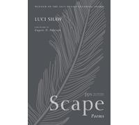 Luci Shaw Scape (Tascabile)