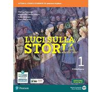 Luci sulla storia. Per la Scuola media. Con e-book. Con espansione online. Il Medioevo (Vol. 1)