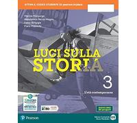 Luci sulla storia. Per la Scuola media. Con e-book. Con espansione online. Il Novecento (Vol. 3)