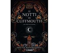 Luci verdi dall'inferno. Le notti di Cliffmouth