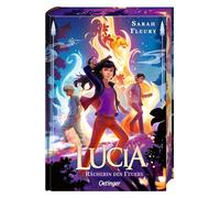 Lucia 2. Rächerin des Feuers