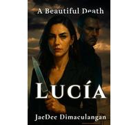 Lucía: A Beautiful Death
