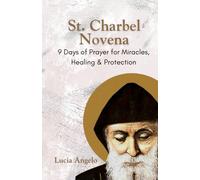 Lucia Angelo St. Charbel Novena (Tascabile)