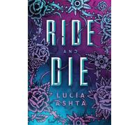 Lucía Ashta Ride and Die (Tascabile) Ridgemore