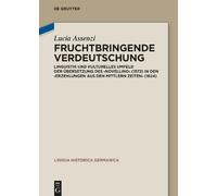 Lucia Assenzi Fruchtbringende Verdeutschung (Copertina rigida)