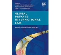 Lucia Bíziková Global Private International Law (Copertina rigida)