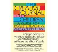 Lucia Capacchione The Creative Journal for Children (Tascabile)