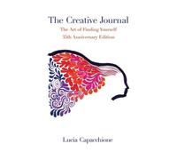 Lucia Capacchione The Creative Journal (Tascabile)