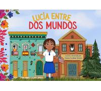 Lucía entre dos mundos