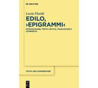 Lucia Floridi Edilo, ›Epigrammi‹ (Copertina rigida) Texte und Kommentare