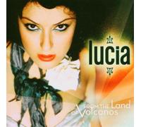Lucia - From the Land of Volcanos
