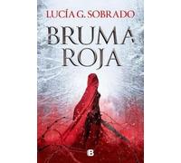 Lucía G. Sobrado Bruma roja / Red Haze (Tascabile) Bilogia Bruma Roja
