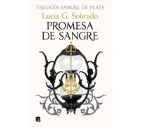 Lucía G. Sobrado Promesa de sangre / Blood Oath (Copertina rigida)