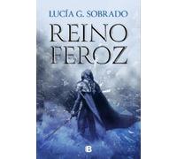 Lucía G. Sobrado Reino feroz / A Fierce Kingdom (Tascabile) Bilogia Bruma Roja
