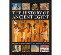 Lucia Gahlin The History of Ancient Egypt Explored Through it (Copertina rigida)