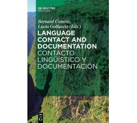 Lucía Golluscio Language Contact and Documentation / Contacto lingüí (Tascabile)