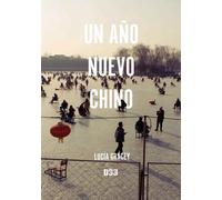 Lucía Gracey Un año nuevo chino