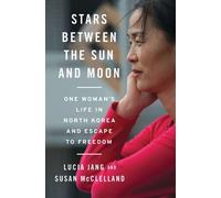 Lucia Jang Susan McClelland Stars Between the Sun and Moon (Copertina rigida)