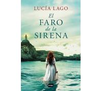 Lucía Lago El faro de la sirena / The Mermaid's Lighthouse (Copertina rigida)