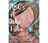 Lucia M Claborn ABC's of Who I Am (Tascabile)
