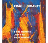 Lucía Martínez Fragil Gigante (CD)