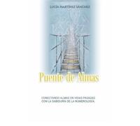 Lucia Martínez Sánchez Puente de Almas (Tascabile)
