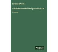 Lucia Mondella ovvero I promessi sposi: Dramma