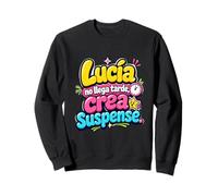 Lucía No llega tarde, Crea Suspense Humor Frase divertida Felpa