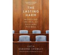Lucia Osborne-Crowley The Lasting Harm (Copertina rigida)