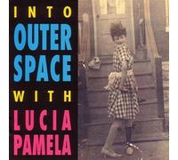 Lucia Pamela Into Outer Space With (CD) Album