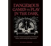 Lucia Peters Dangerous Games to Play in the Dark (Copertina rigida)