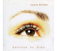 Lucia Richer - Retratos Da Alma