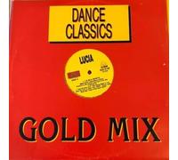 Vinile Dance Classics Gold Mix: Lucia / Rio / Stephany (La Isla Bonita / Copacab