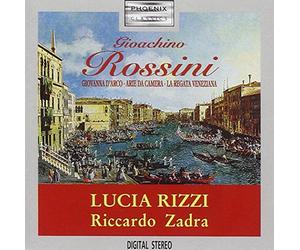Lucia Rizzi - Rossini: Giovanna d'Arco / Arie da Camera / La regata Veneziana