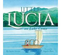 Lucia Savoia Little Lucia on Lake Como (Tascabile)